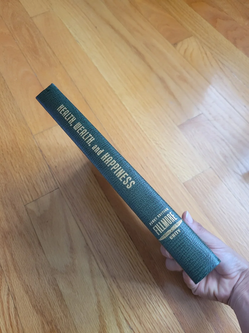 THE PRAYER WAY TO HEALTH, WEALTH, AND HAPPINESS by Lowell Fillmore- 1964